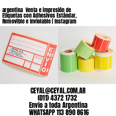 argentina  Venta e impresión de Etiquetas con Adhesivos Estándar, Removible e Inviolable | Instagram