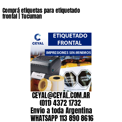 Comprá etiquetas para etiquetado frontal | Tucuman