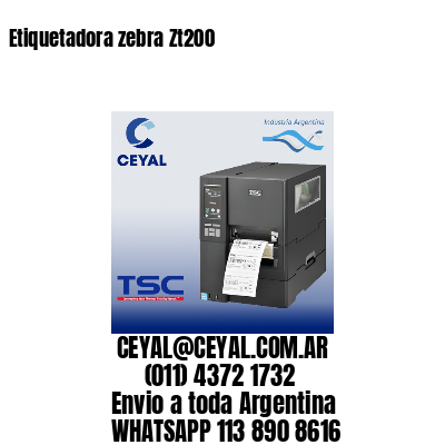 Etiquetadora zebra Zt200