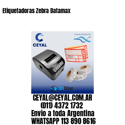 Etiquetadoras Zebra Datamax
