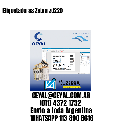 Etiquetadoras Zebra zd220