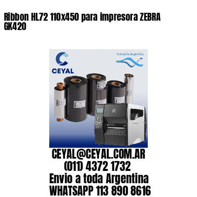 Ribbon HL72 110×450 para impresora ZEBRA GK420