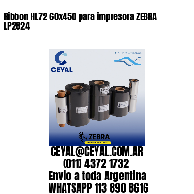 Ribbon HL72 60×450 para impresora ZEBRA LP2824