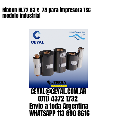 Ribbon HL72 83 x  74 para impresora TSC modelo industrial