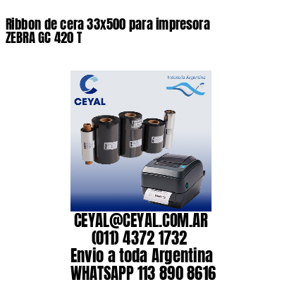 Ribbon de cera 33×500 para impresora ZEBRA GC 420 T
