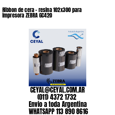 Ribbon de cera – resina 102×300 para impresora ZEBRA GC420