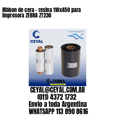 Ribbon de cera – resina 110×450 para impresora ZEBRA ZT230