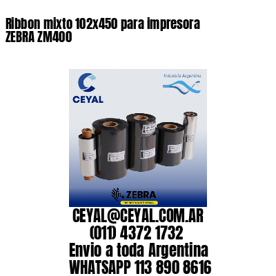 Ribbon mixto 102×450 para impresora ZEBRA ZM400
