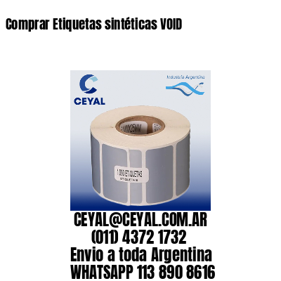 Comprar Etiquetas sintéticas VOID