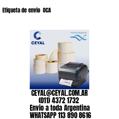 Etiqueta de envio  OCA