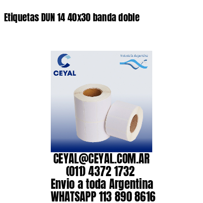 Etiquetas DUN 14 40×30 banda doble