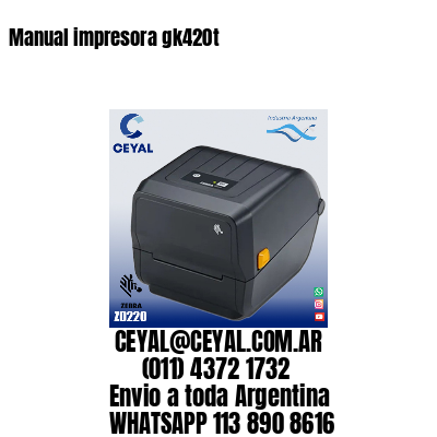 Manual impresora gk420t