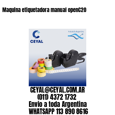 Maquina etiquetadora manual openC20