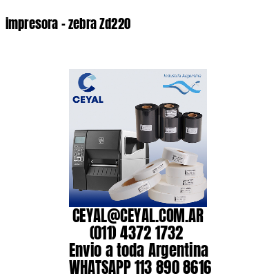 impresora – zebra Zd220