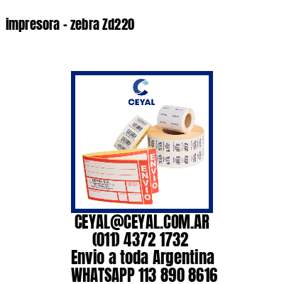 impresora – zebra Zd220