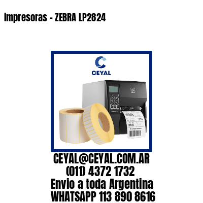 impresoras – ZEBRA LP2824