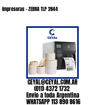 impresoras – ZEBRA TLP 2844