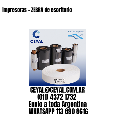 impresoras – ZEBRA de escritorio