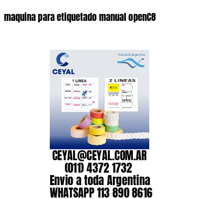 maquina para etiquetado manual openC8
