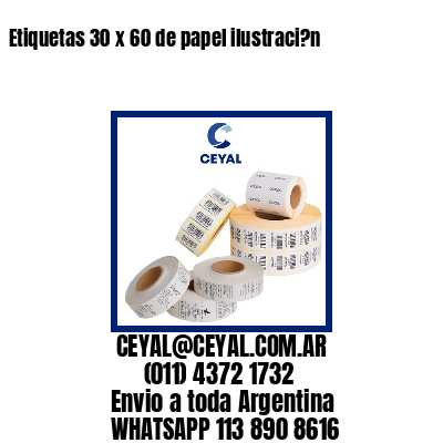 Etiquetas 30 x 60 de papel ilustraci?n