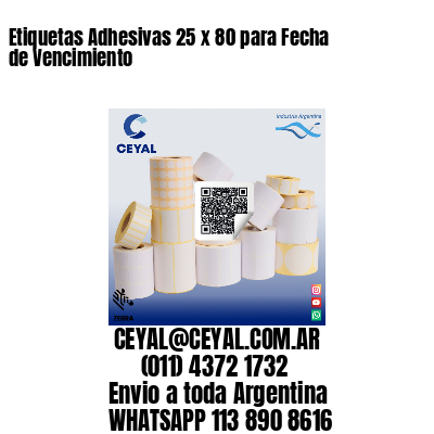 Etiquetas Adhesivas 25 x 80 para Fecha de Vencimiento