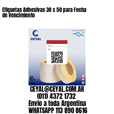 Etiquetas Adhesivas 30 x 50 para Fecha de Vencimiento
