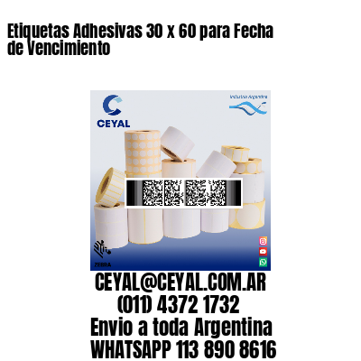 Etiquetas Adhesivas 30 x 60 para Fecha de Vencimiento