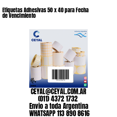 Etiquetas Adhesivas 50 x 40 para Fecha de Vencimiento