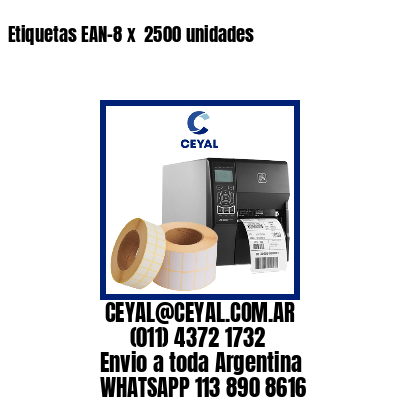 Etiquetas EAN-8 x  2500 unidades