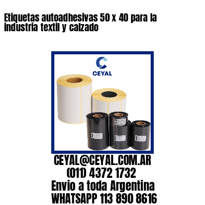 Etiquetas autoadhesivas 50 x 40 para la industria textil y calzado