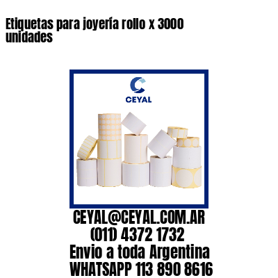 Etiquetas para joyería rollo x 3000 unidades