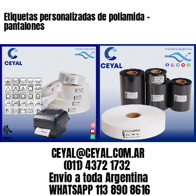 Etiquetas personalizadas de poliamida – pantalones