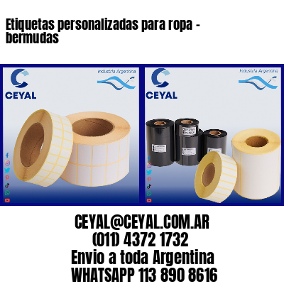 Etiquetas personalizadas para ropa – bermudas