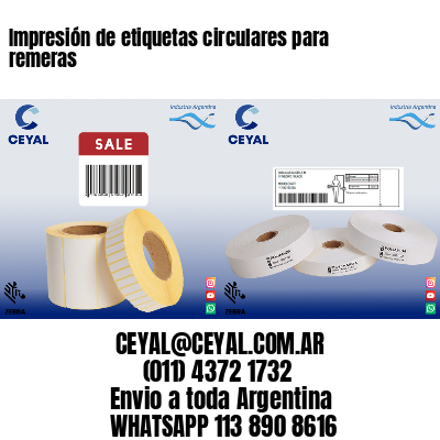 Impresión de etiquetas circulares para remeras