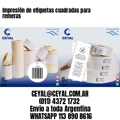 Impresión de etiquetas cuadradas para remeras