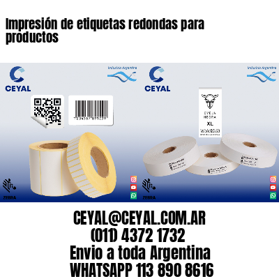 Impresión de etiquetas redondas para productos