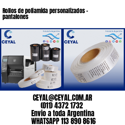 Rollos de poliamida personalizados – pantalones