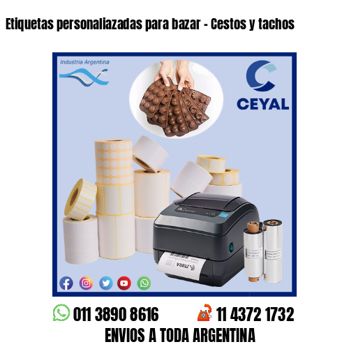 Etiquetas personaliazadas para bazar – Cestos y tachos