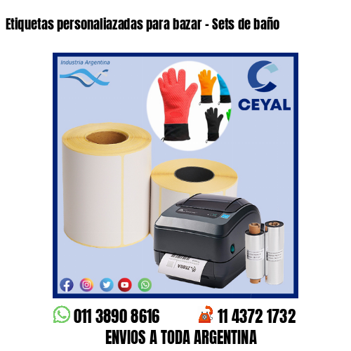 Etiquetas personaliazadas para bazar – Sets de baño