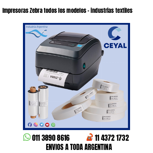 Impresoras Zebra todos los modelos – industrias textiles