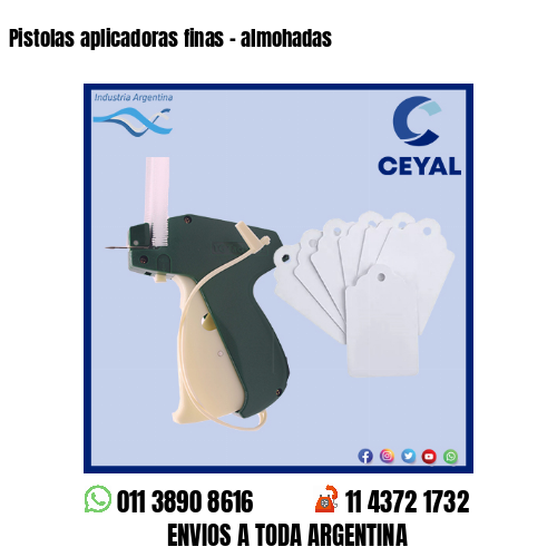 Pistolas aplicadoras finas – almohadas