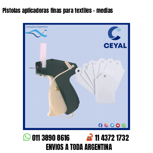 Pistolas aplicadoras finas para textiles – medias
