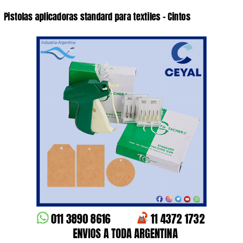 Pistolas aplicadoras standard para textiles – Cintos