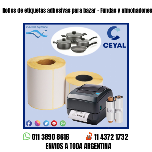 Rollos de etiquetas adhesivas para bazar – Fundas y almohadones