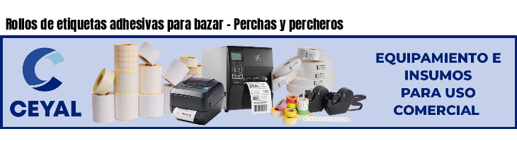 Rollos de etiquetas adhesivas para bazar - Perchas y percheros