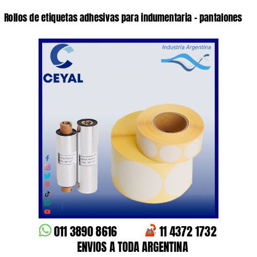 Rollos de etiquetas adhesivas para indumentaria – pantalones