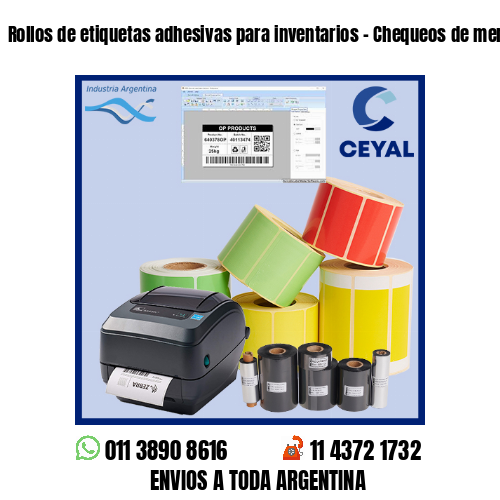 Rollos de etiquetas adhesivas para inventarios – Chequeos de mercadería