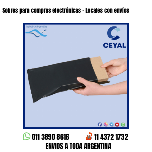 Sobres para compras electrónicas – Locales con envíos