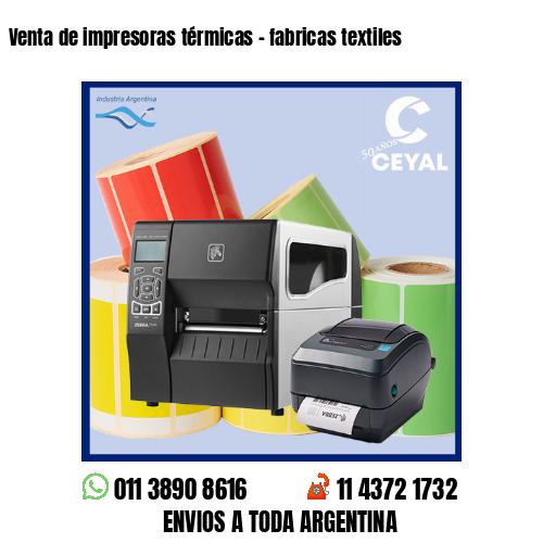 Venta de impresoras térmicas – fabricas textiles