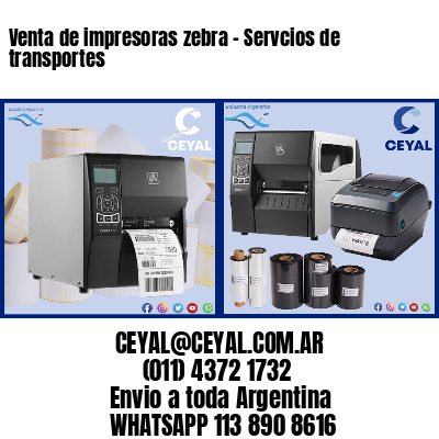 Venta de impresoras zebra – Servcios de transportes